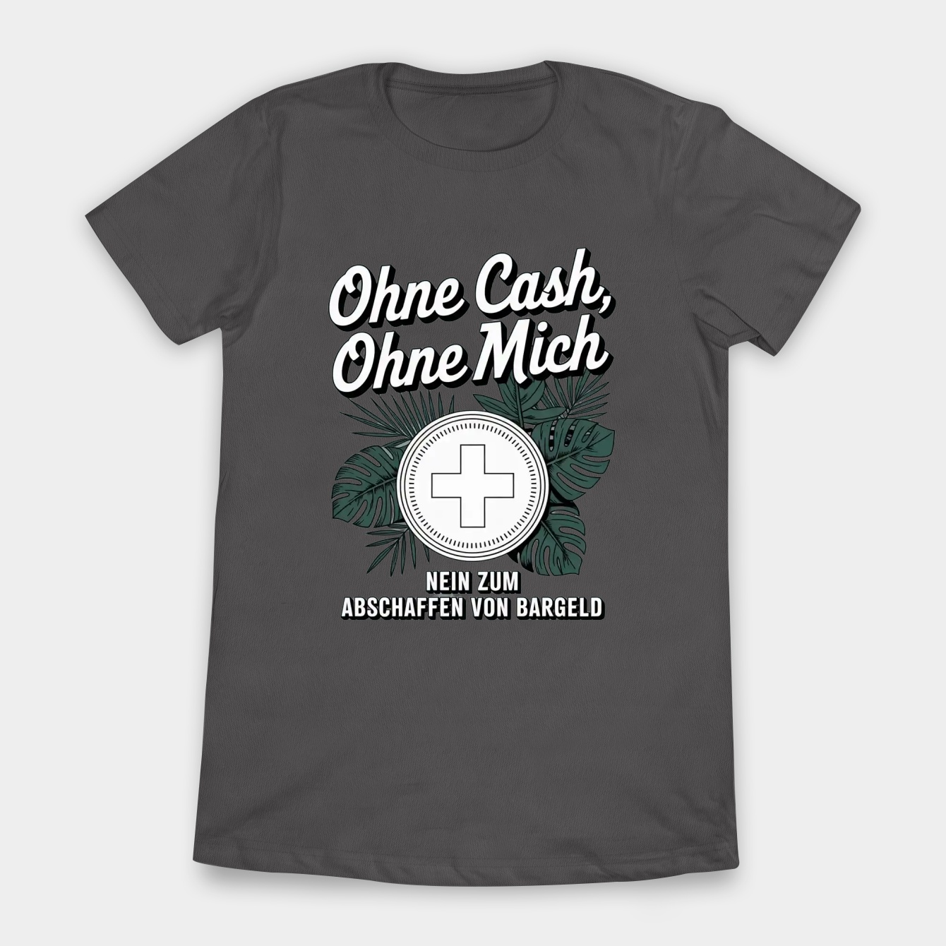 No Cash, No Me Women's T-Shirt