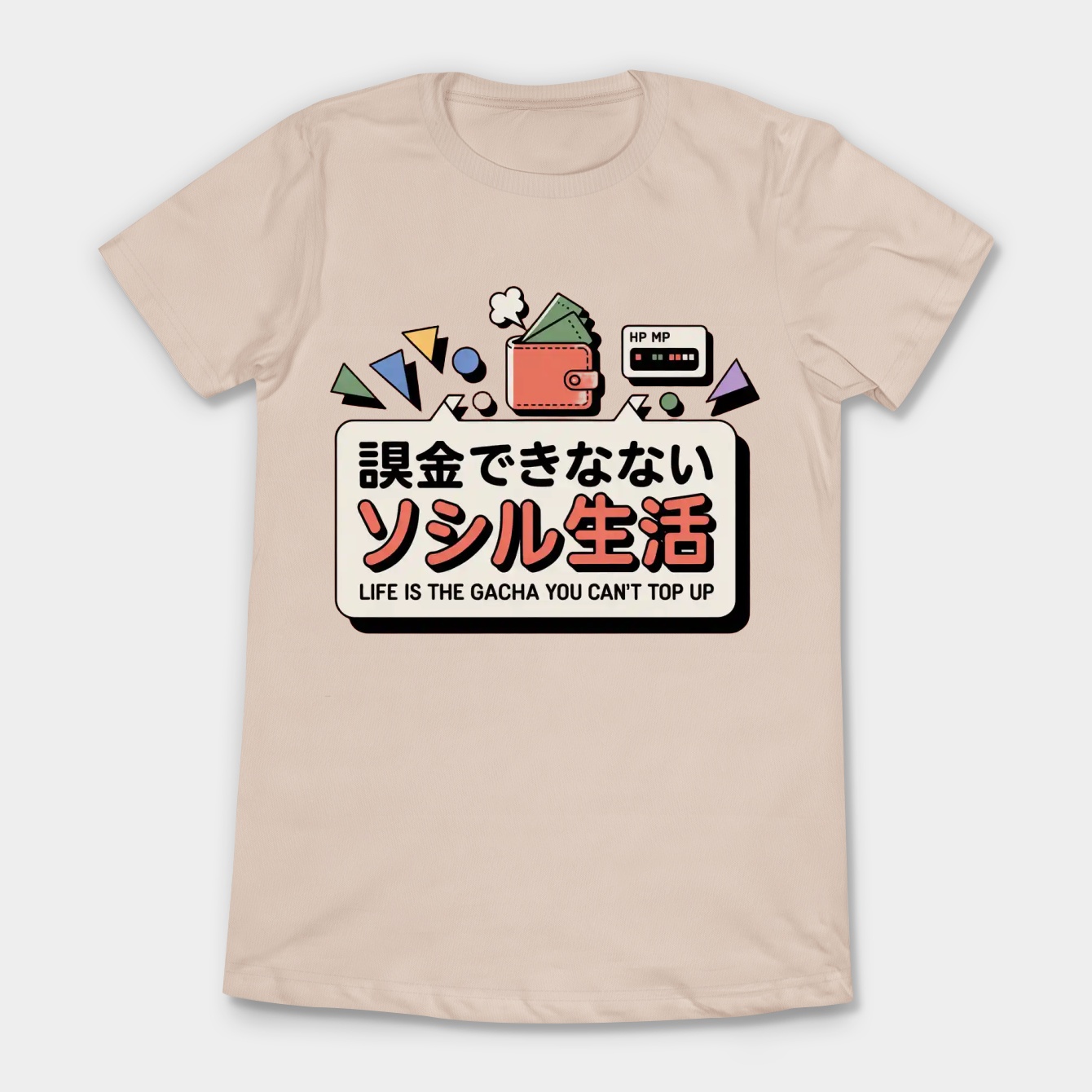 Life Is the Real Gacha Women's T-Shirt