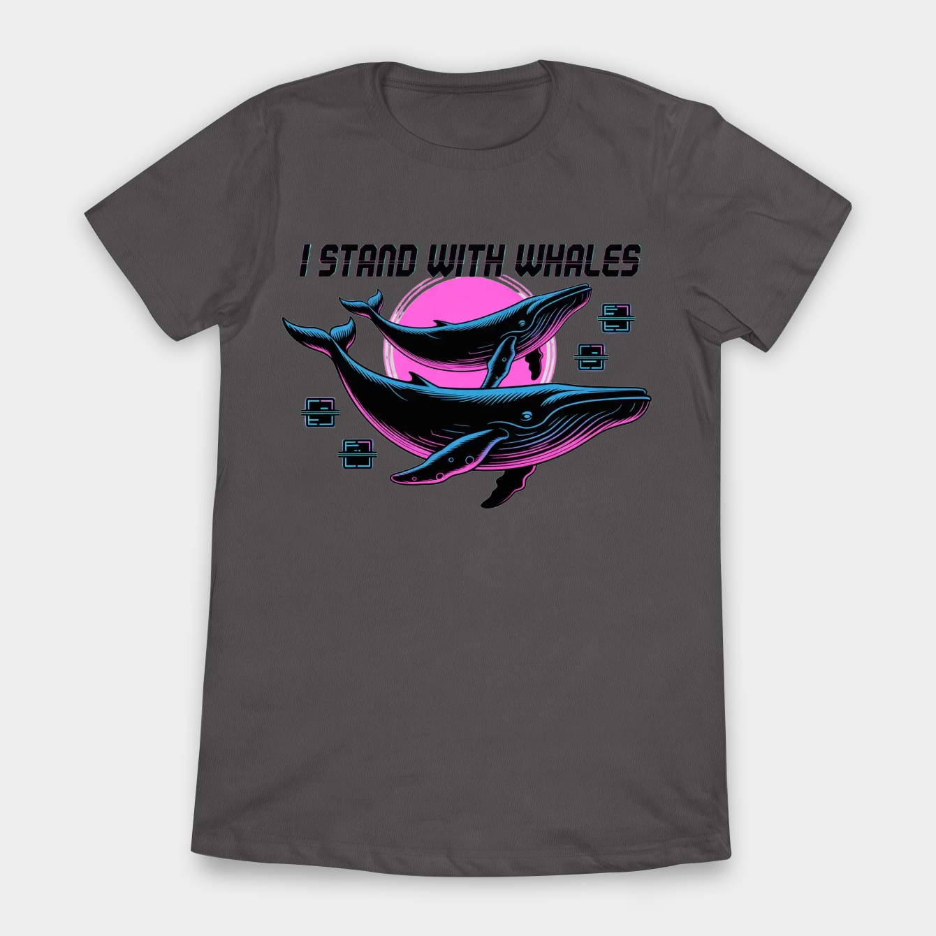 Cyberpunk Neon I Stand With Whales Women's T-Shirt