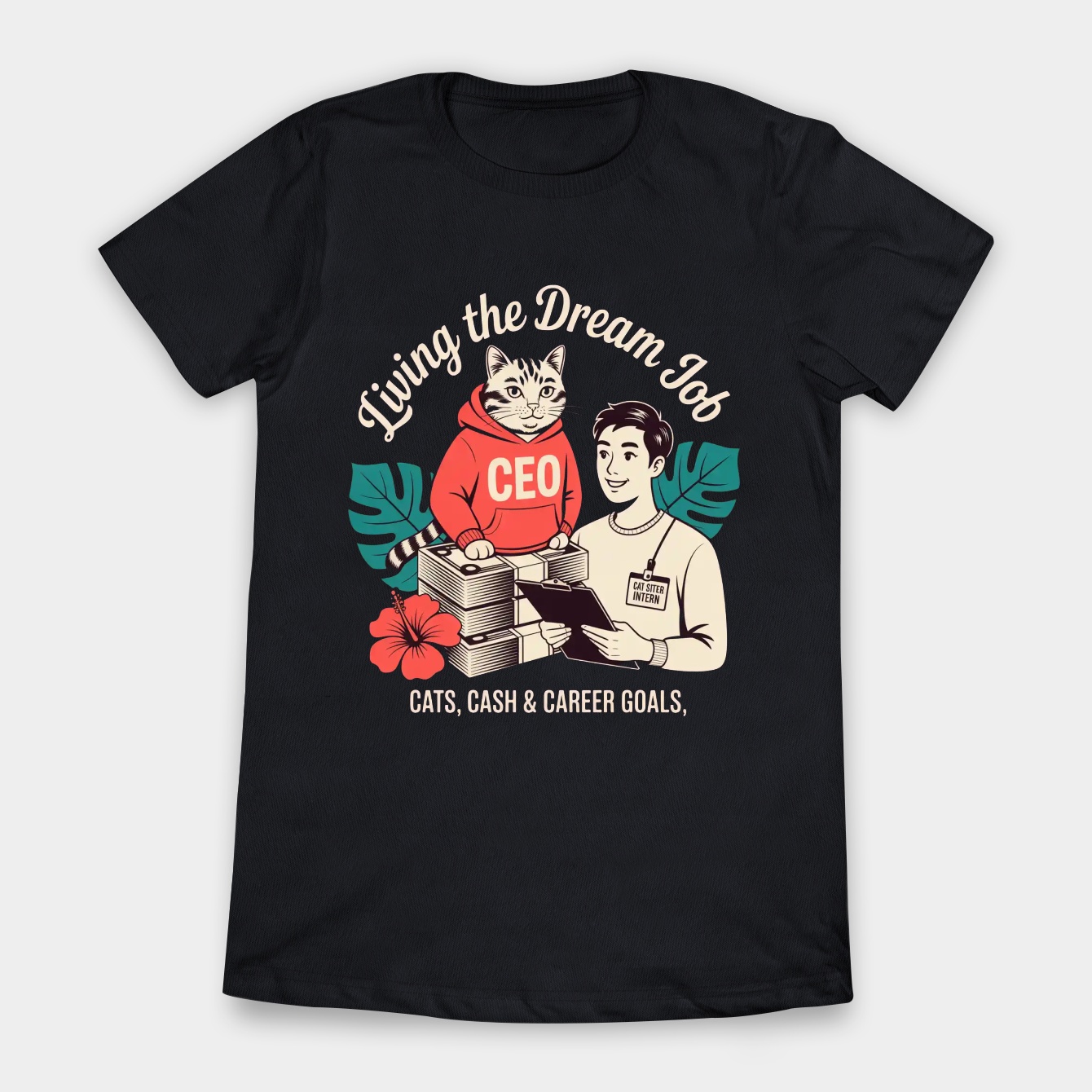 Living the Dream Cat CEO Women's T-Shirt